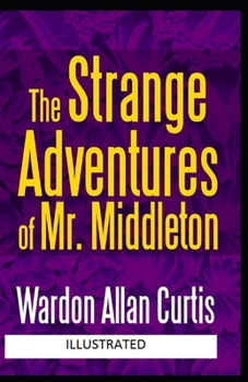 Paperback The Strange Adventures of Mr. Middleton Illustrated Book