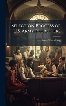 Hardcover Selection Process of U.S. Army Recruiters Book