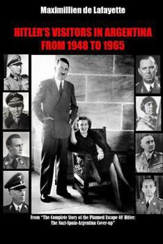 Paperback HITLERÕS VISITORS IN ARGENTINA FROM 1945 TO 1965. Vol.1 Book