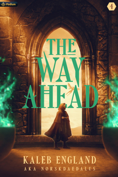 Paperback The Way Ahead 4: A Litrpg Adventure Book