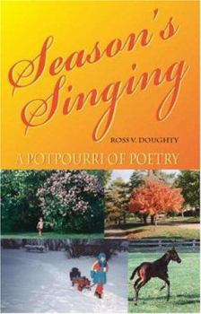 Paperback Season's Singing: A Potpourri of Poetry Book
