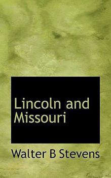 Lincoln and Missouri
