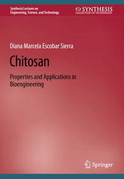 Paperback Chitosan: Properties and Applications in Bioengineering Book