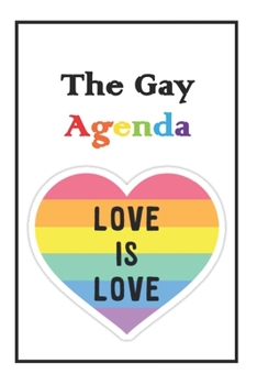 Paperback The Gay Agenda: Lined NoteBook 6x9 For You Book