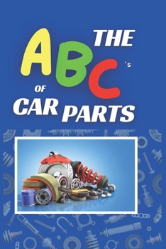 Paperback The ABC's of Car Parts Book