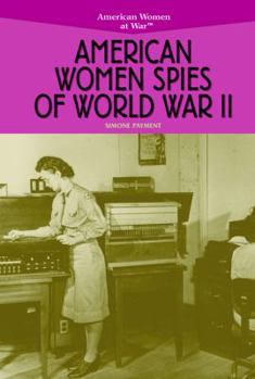 Library Binding American Women Spies of World War II Book