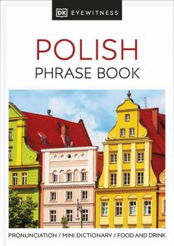 Polish Phrase Book - Book  of the Eyewitness Phrase Books