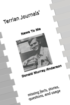 Paperback Terrian Journals' News To Me: missing facts, stories, questions, & usage Book