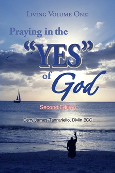 Paperback Living Volume One: Praying in the Yes of God Book