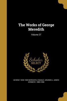 Paperback The Works of George Meredith; Volume 27 Book