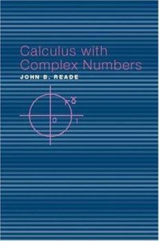 Paperback Calculus with Complex Numbers Book