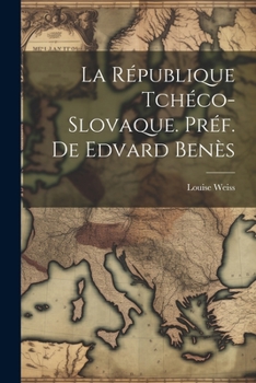 Paperback La République Tchéco-Slovaque. Préf. de Edvard Benès [French] Book