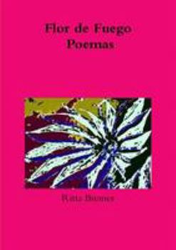Paperback Flor de Fuego Poemas [Spanish] Book