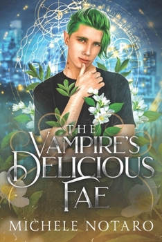 The Vampire's Delicious Fae (Brinnswick: Tales From Gauhala)