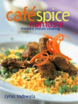 Hardcover Cafe Spice Namaste: Modern Indian Cooking Book