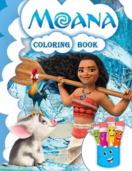 Paperback Moana Coloring Book: Moana Coloring Book For Kids Ages 4-8 Book