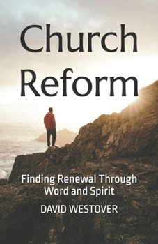 Paperback Church Reform: Finding Renewal Through Word and Spirit Book