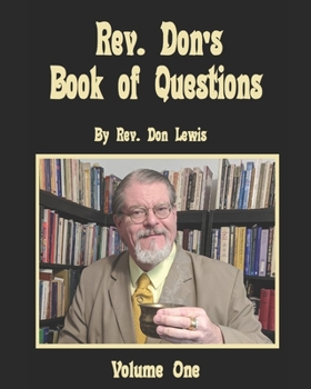 Paperback Rev. Don's Book of Questions, Vol. I Book