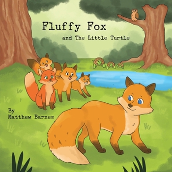 Paperback Fluffy Fox and The Little Turtle Book