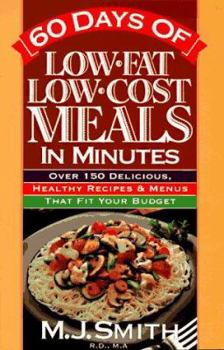 Paperback 60 Days of Low-Fat, Low-Cost Meals in Minutes Book