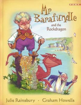 Paperback Mr Barafundle and the Rockdragon Book
