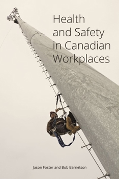 Paperback Health and Safety in Canadian Workplaces Book