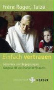 Hardcover Einfach vertrauen [German] Book