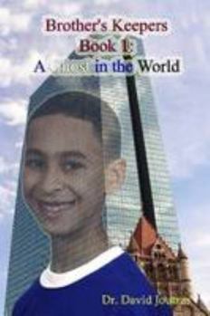Paperback Brother's Keepers - Book 1: A Ghost in the World Book