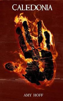 Caledonia - Book #1 of the Caledonia