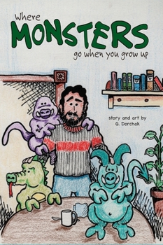 Hardcover Where Monsters Go When You Grow Up Book