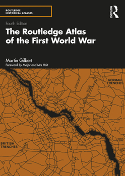 Paperback The Routledge Atlas of the First World War Book