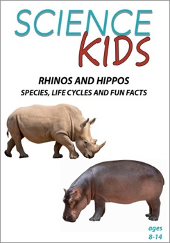 DVD Science Kids: Rhinos & Hippos - Species, Life Cycles & Fun Facts Book