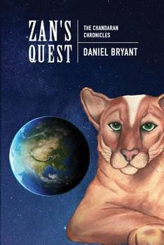 Paperback Zan's Quest: Book I of the Chandaran Chronicles Book