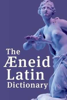 Paperback The Aeneid Latin Dictionary Book