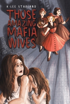 Paperback Those Amazing Mafia Wives Book