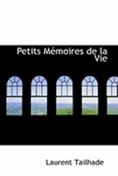 Paperback Petits Memoires de La Vie Book