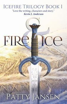 Fire & Ice - Book #1 of the Icefire Trilogy