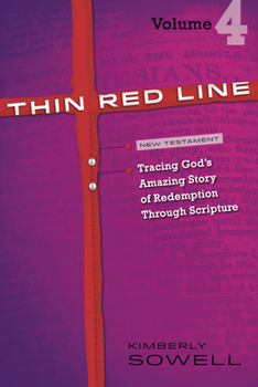 Paperback Thin Red Line, Volume 4: Tracing God's Amazing Story of Redemption Through Scripture Book