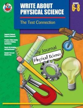 Paperback Write About Physical Science, Grades 6 - 8 Book