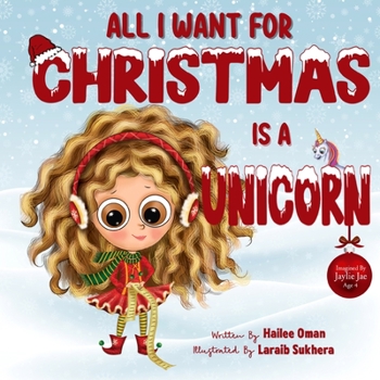 Paperback All I want for Christmas is a Unicorn Book