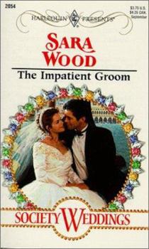 Mass Market Paperback The Impatient Groom: Society Weddings Book