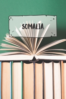 Paperback Somalia: Ruled Travel Diary Notebook or Journey Journal - Lined Trip Pocketbook for Men and Women with Lines Book