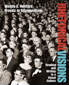 Paperback Rhetorical Visions: Reading and Writing in a Visual Culture Book