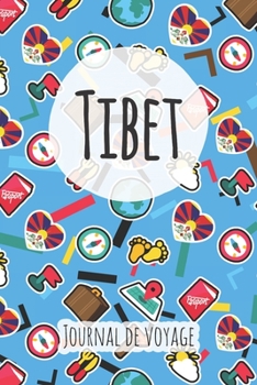 Journal de voyage Tibet: Planificateur de voyage I Carnet de route I Carnet à grille à points I Carnet de voyage I Journal de voyage I Journal de poche I Cadeau pour le routard (French Edition)