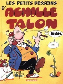 Les petits desseins d'Achille Talon - Book #9 of the Achille Talon