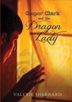 Paperback Cooper Clark and the Dragon Lady Book