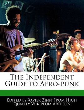Paperback The Independent Guide to Afro-Punk Book