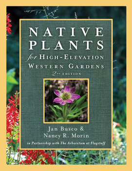 Paperback Native Plants for High-Elevation Western Gardens Book