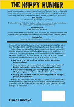 Paperback The Happy Runner: Love the Process, Get Faster, Run Longer Book