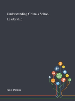 Hardcover Understanding China's School Leadership Book
